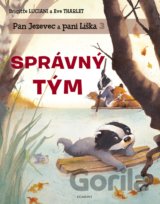 Pan Jezevec a paní Liška: Správný tým