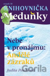 Nebe v pronájmu: Andělé zázraků