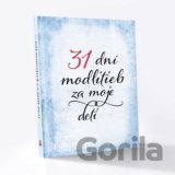 31 dní modlitieb za moje deti