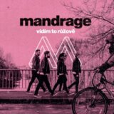 Mandrage: Vidím to růžově
