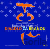 Bohuslav Martinů: Divadlo za branou