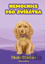 Nemocnice pro zvířátka: Ubohé štěňátko