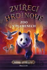 Zvířecí hrdinové: Zoo v plamenech