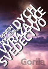 Dych vyrážajúce svedectvo