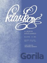 Klasikové a jejich současníci II