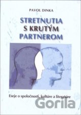 Stretnutia s krutým partnerom