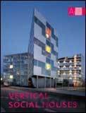 Vertical Social Houses