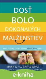 Dosť bolo dokonalých manželstiev
