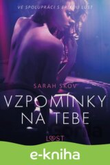Vzpomínky na tebe – Erotická povídka