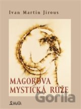 Magorova mystická růže