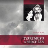 Tváře mužů a srdce žen