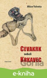 Cevakrk neboli Krkavec