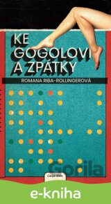 Ke Gogolovi a zpátky