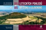 101+101 leteckých pohledů na Česko a Slovensko