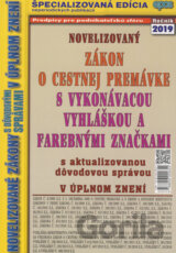 Novelizovaný Zákon o cestnej premávke s vykonávacou vyhláškou a farebnými značkami
