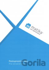 Matika pre spolužiakov: Postupnosti a rady