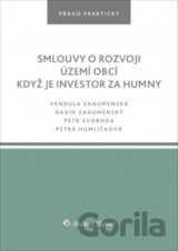 Smlouvy o rozvoji území obcí - Když je investor za humny