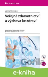 Veřejné zdravotnictví a výchova ke zdraví