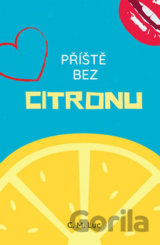 Příště bez citronu