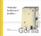 Nebeské království je jako...