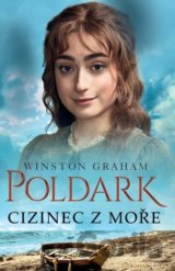 Poldark: Cizinec z moře
