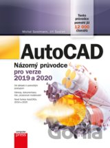 AutoCAD: Názorný průvodce pro verze 2019 a 2020