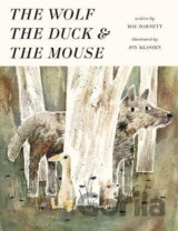 The Wolf, the Duck and the Mouse