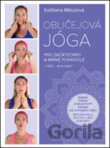 Obličejová jóga pro začátečníky a mírně pokročilé