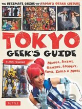 Tokyo Geek's Guide