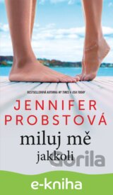 Miluj mě jakkoli
