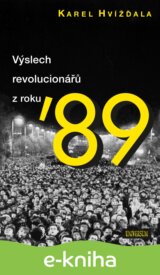 Výslech revolucionářů z roku ´89