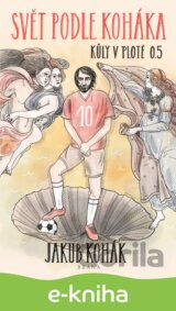 Svět podle Koháka - Kůly v plotě 0,5