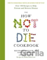 The How Not To Die Cookbook