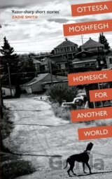 Homesick for Another World