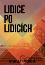 Lidice po Lidicích