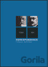 Korespondence T. G. Masaryk - Bedřich Hlaváč