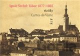 Ignác Šechtl: Tábor 1877-1885