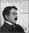 Robert Walser 1878 - 1956