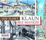 Klaun bez manéže