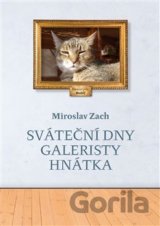 Sváteční dny galeristy Hnátka