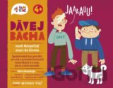Dávej bacha aneb Bezpečný start do života