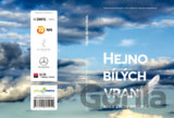 Hejno bílých vran aneb Začni správně