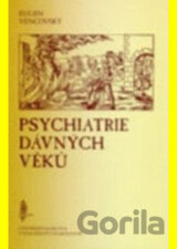 Psychiatrie dávných věků