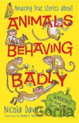 Animals Behaving Badly