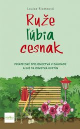 Ruže ľúbia cesnak