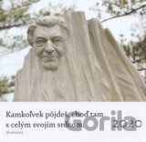 Kamkoľvek pôjdeš, choď tam s celým svojím srdcom 2020