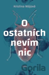 O ostatních nevím nic