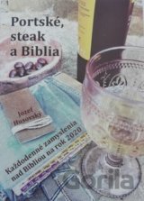 Portské, steak a Biblia