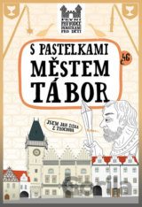 S pastelkami městem Tábor