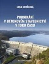 Podnikání v betonovém stavebnictví v toku času